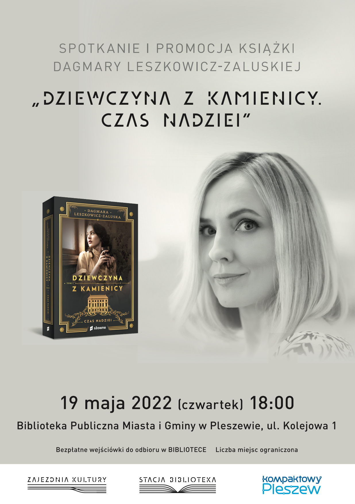 Na plakacie znajduje się autorka książki Dziewczyna z kamienicy Dagmara Leszkiewicz-Zaluska