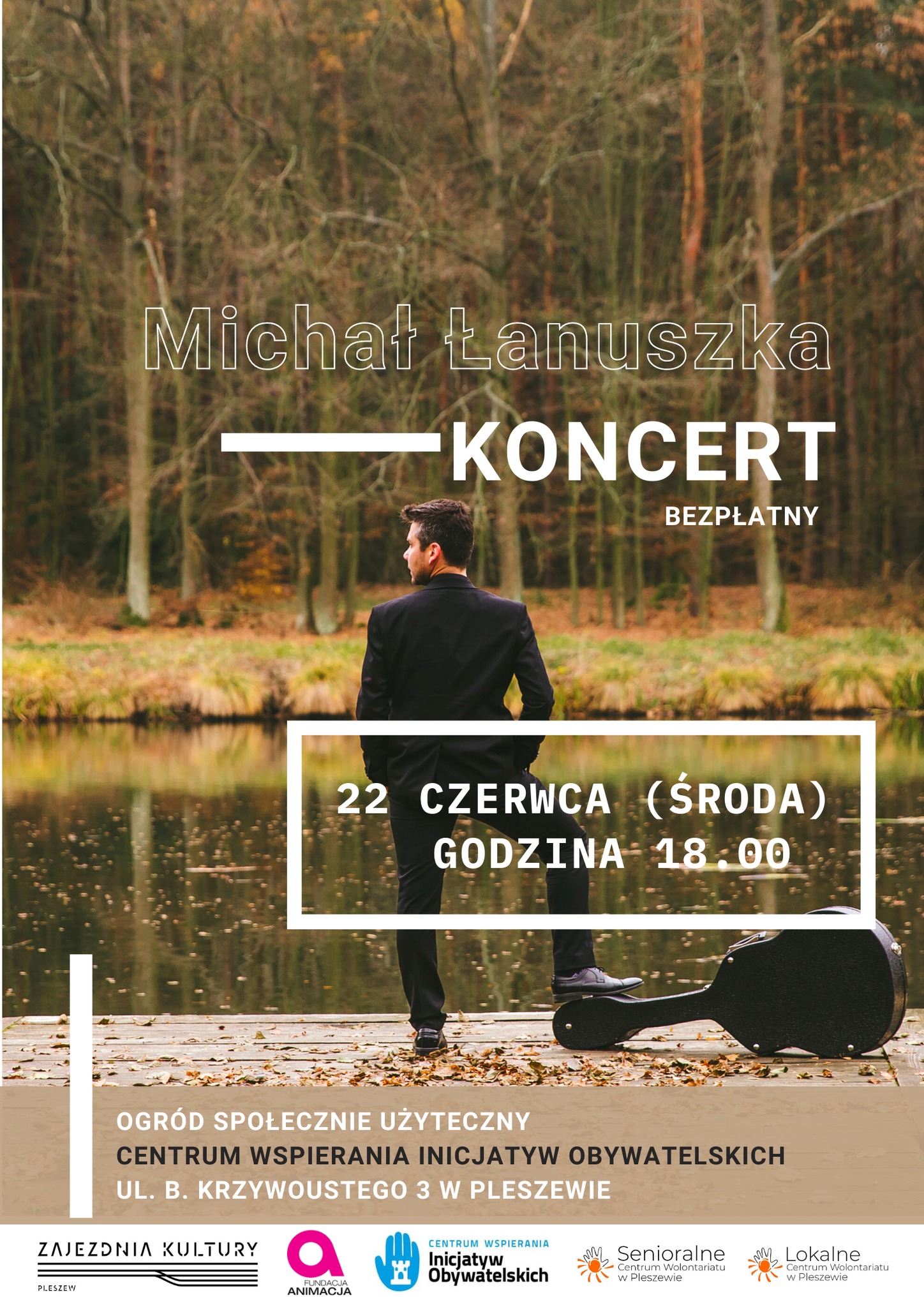 plakat na koncert Michała Łanuszki odbywający się w CWIO