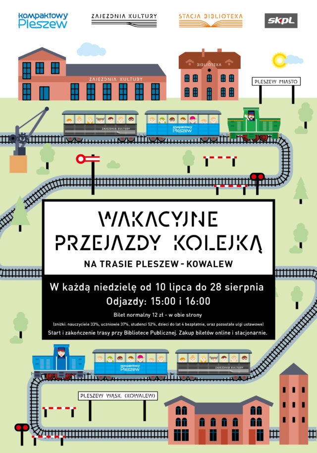 plakat wakacyjnych przejazdów kolejką na trasie Pleszew-Kowalew
