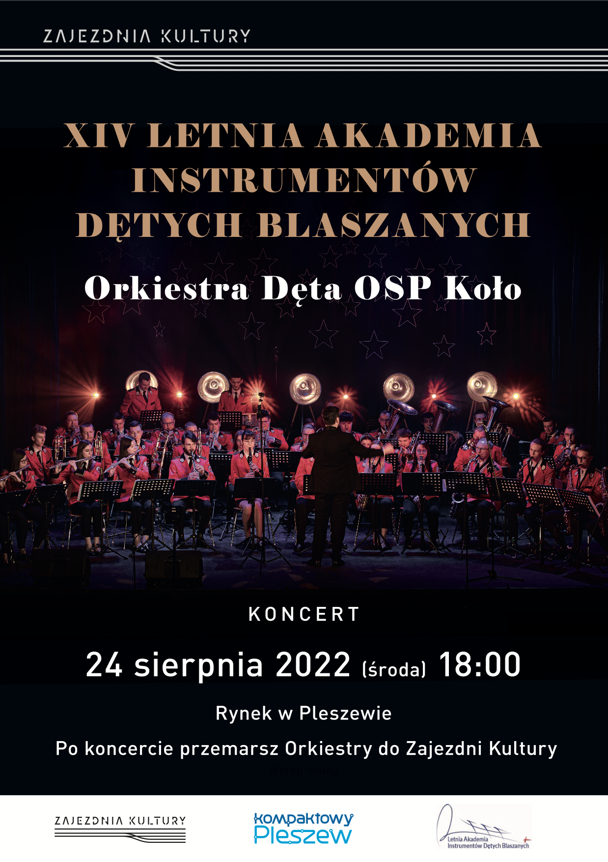 Plakat XIV Letniej Akademii Instrumentów Dętych Blaszanych, która odbędzie się na Rynku w Pleszewie