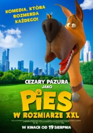 plakat komedii animowanej dla dzieci "Pies w rozmiarze XXL" z Cezarym Pazurą w roli głównej