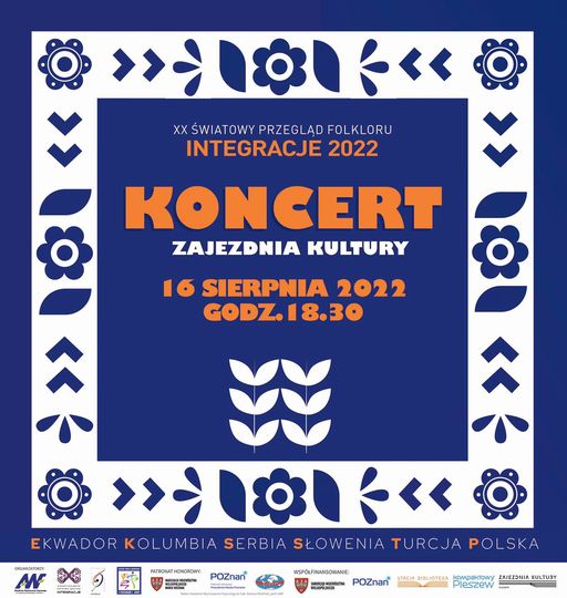 plakat XX Światowego Przeglądu Folkloru Integracje 2022 odbywającego się w Zajezdni Kultury w Pleszewie