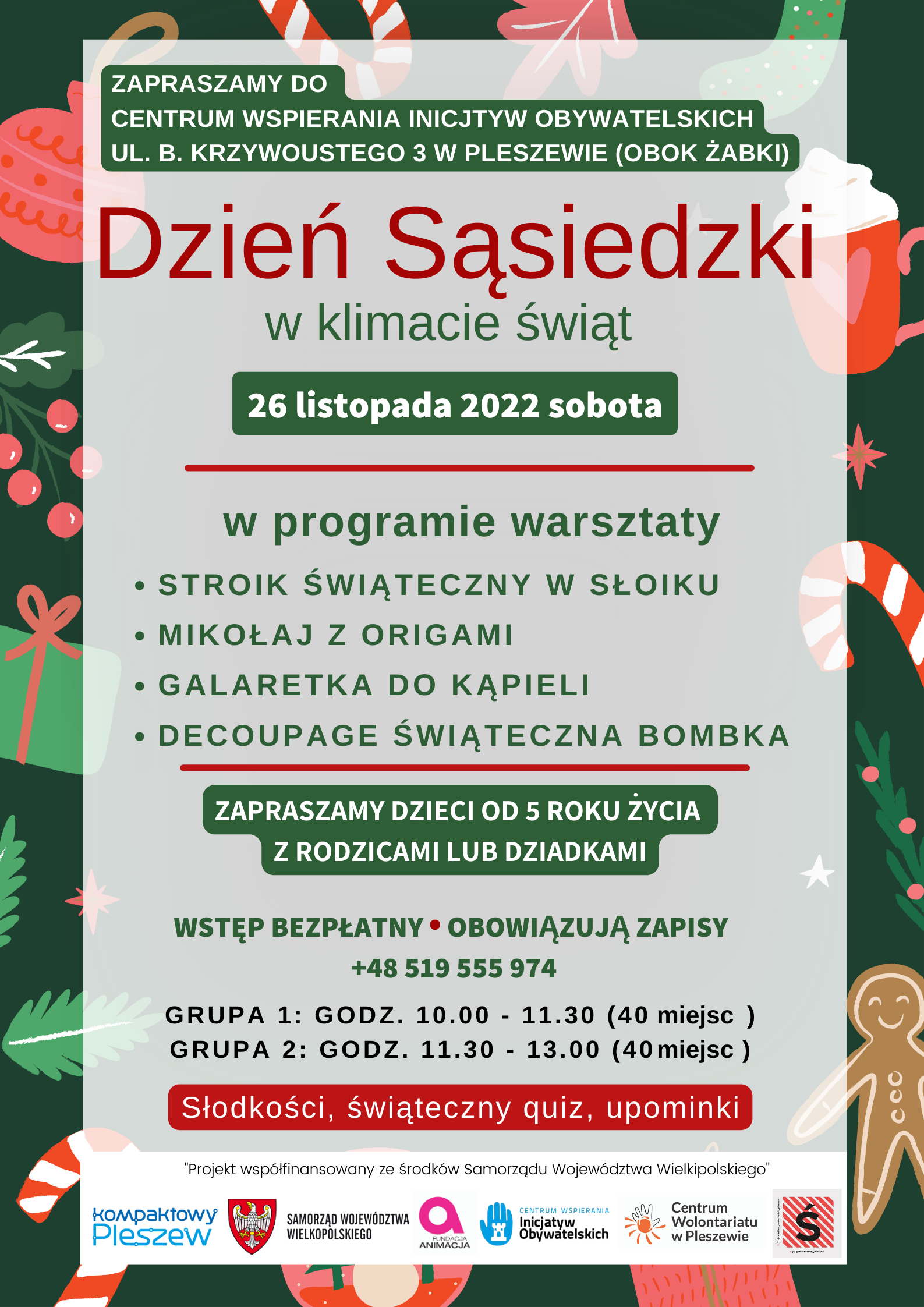 Plakat Dnia Sąsiedzkiego dla dzieci od 5 roku życia wraz z opiekunami odbywającego się w Centrum Wspierania Inicjatyw Obywatelskich w Pleszewie dnia 26 listopada w dwóch grupach o godzinie 10:00 oraz 11:30