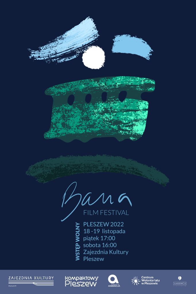 Plakat Finału Bana Film Festival odbywającego się w Zajezdni Kultury 18 i 19 listopada 2022