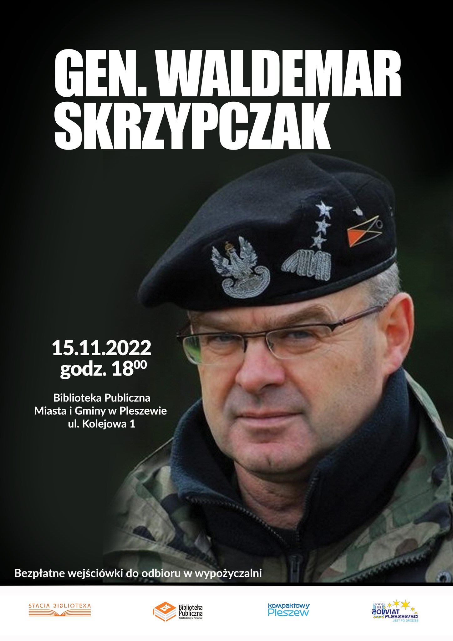 Plakat spotkania z Generałem Waldemarem Skrzypczakiem w pleszewskiej bibliotece 15 listopada 2022 o godzinie 18:00