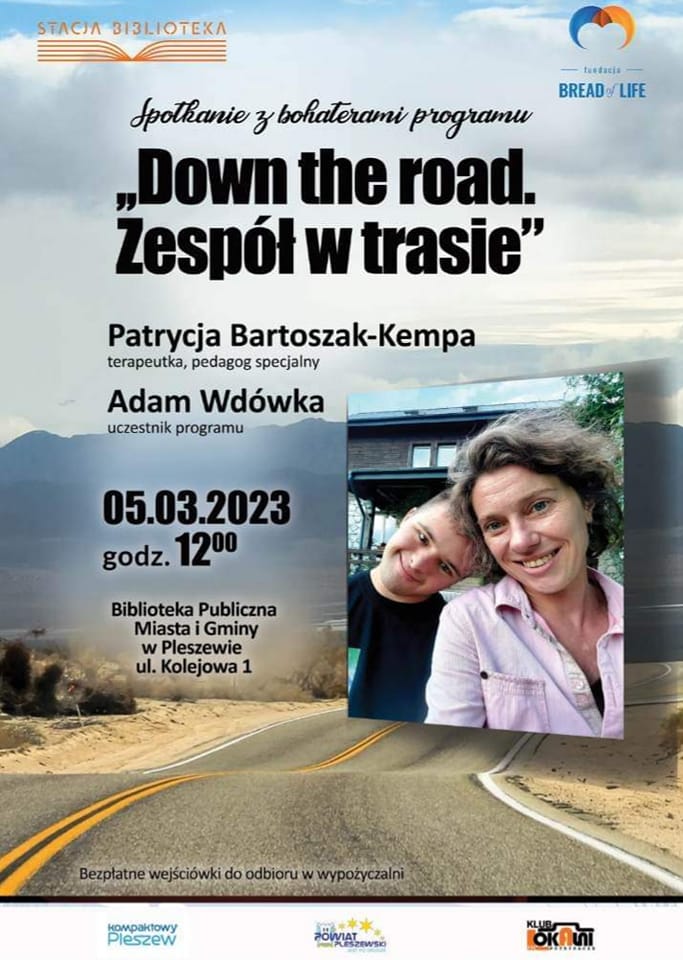 Plakat spotkania z bohaterami programu "Down the road. Zespół w trasie" odbywającego się w Bibliotece Publicznej Miasta i Gminy Pleszew 5 marca 2023 roku o godzinie 12:00.