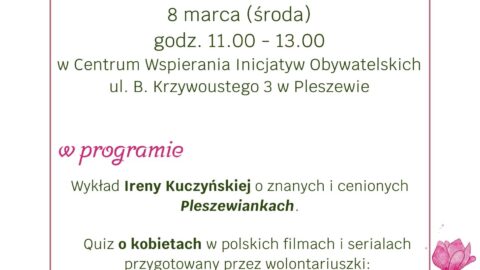 Plakat Dnia Kobiet dla Seniorek organizowanego przez Centrum Wspierania Inicjatyw Obywatelskich w siedzibie przy ul. Krzywoustego dnia 8 marca 2023 roku o godzinie 11:00