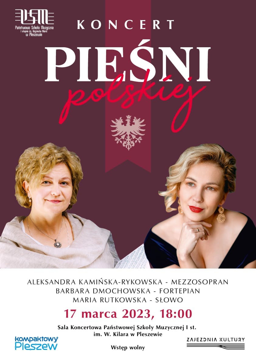 Plakat Koncertu pieśni polskiej odbywającego się w Państwowej Szkole Muzycznej w Pleszewie 17 marca 2023 roku o godzinie 18:00