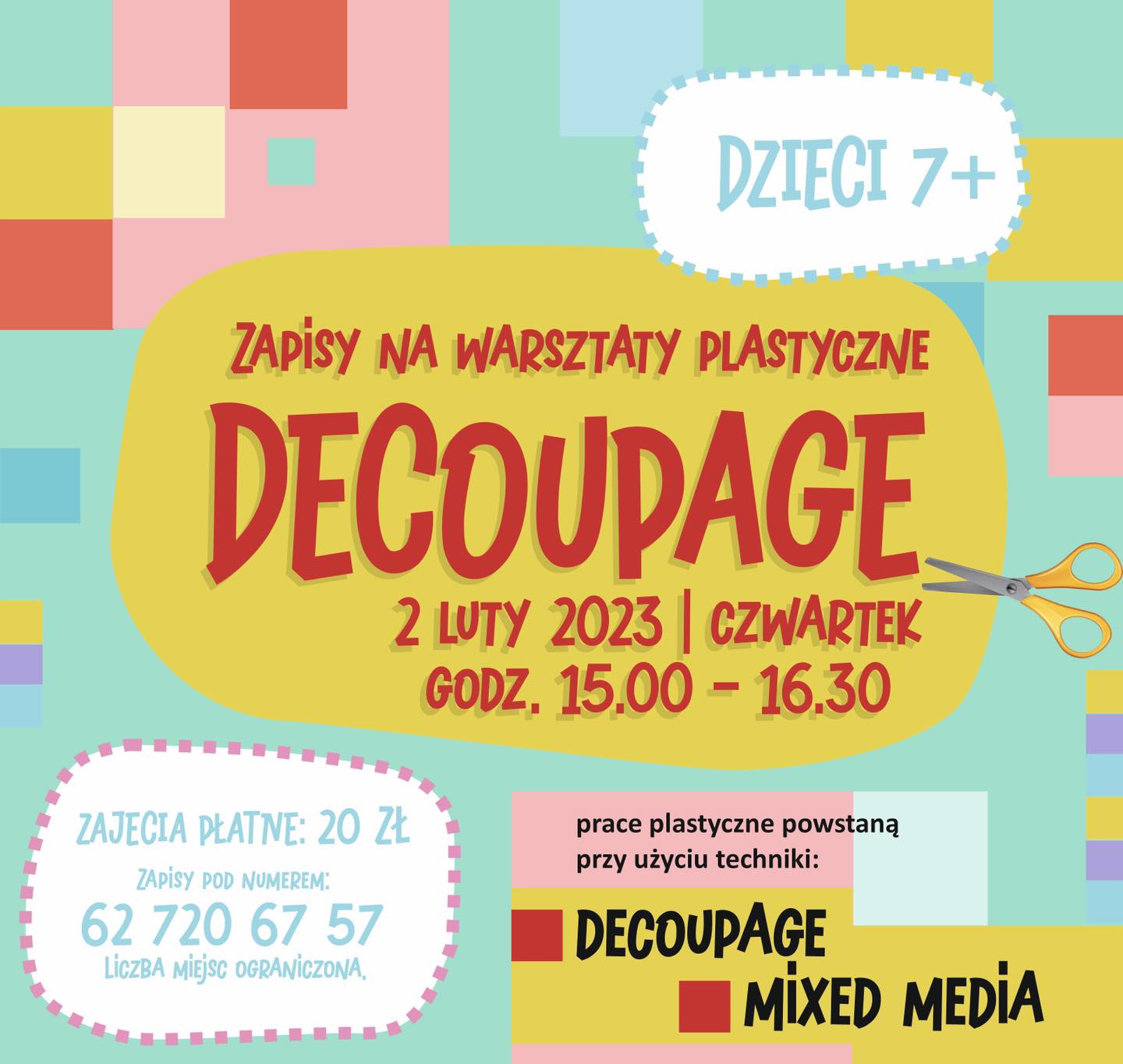Plakat warsztatów plastycznych DECOUPAGE organizowanych w Zajezdni Kultury w Pleszewie 2 lutego 2023 roku w godzinach 15:00-16:30