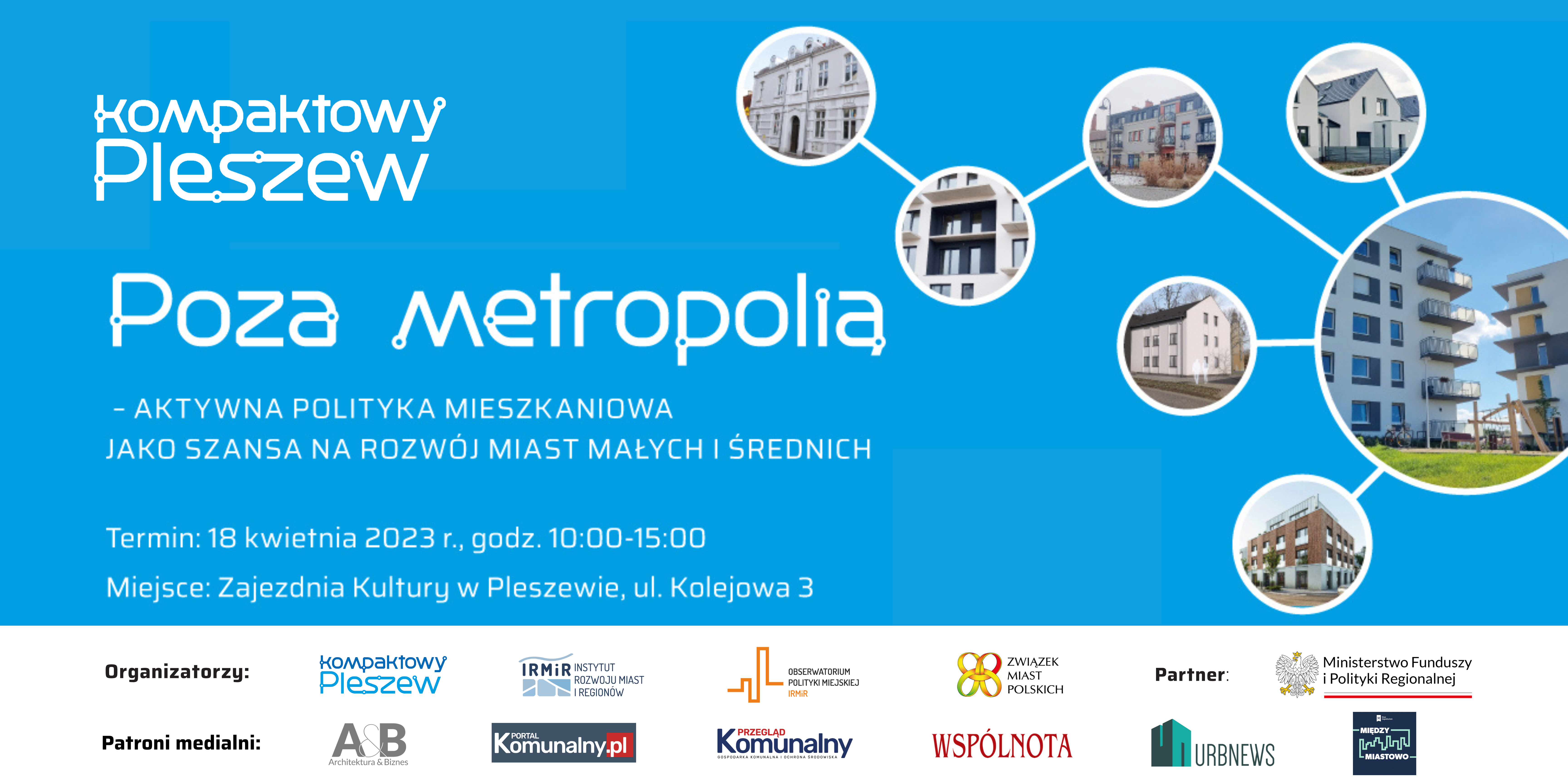 Grafika konferencji Poza metropolią organizowanej przez UMIG Pleszew w Zajezdni Kultury w Pleszewie 18 kwietnia 2023 roku.