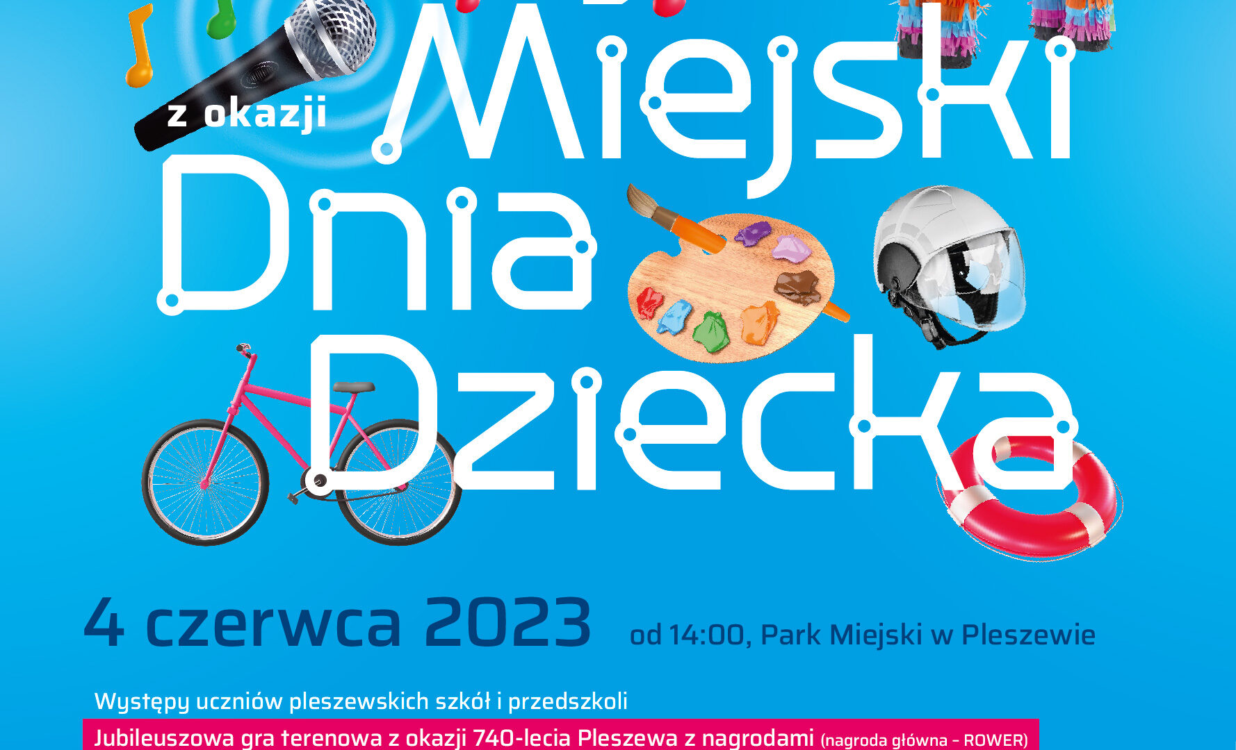 Plakat Festynu Miejskiego z okazji Dnia Dziecka organizowanego w Parku Miejskim w Pleszewie 4 czerwca 2023 roku o godzinie 14:00.