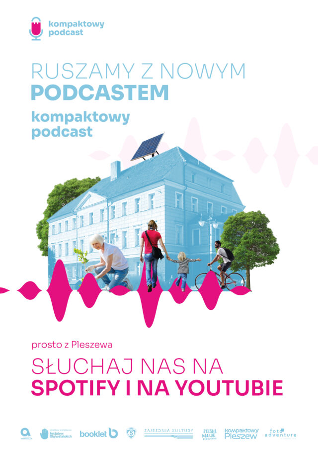 Plakat Komapktowego podcastu stworzonego przez pleszewskich społeczników opowiadającego o życiu w małym mieście.