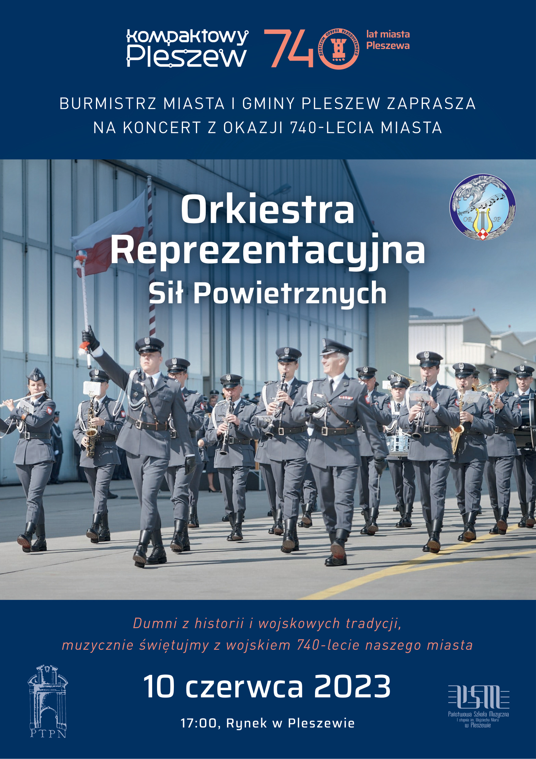 Plakat Koncertu Orkiestry Reprezentacyjnej Sił Powietrznych odbywającego się 10 czerwca 2023 roku o godzinie 17:00 na Rynku w Pleszewie.