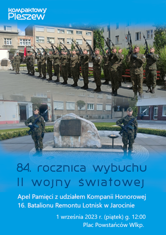 Plakat obchodów 84. rocznicy wybuchu II wojny światowej organizowanych w Pleszewie na Placu Powstańców Wlkp. 1 września 2023 r. o godzinie 12:00.