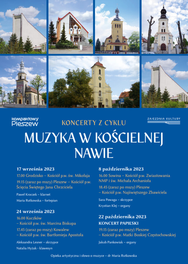 Plakat koncertów z cyklu "Muzyka w kościelnej nawie" odbywających się w kościołach parafialnych Miasta i Gminy Pleszew.