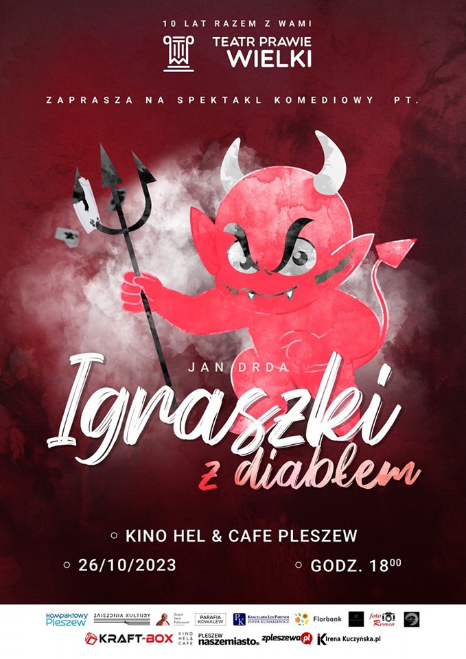 Plakat spektaklu komediowego Teatru Prawie Wielkiego pt. "Igraszki z diabłem" wystawianego w Kinie Hel & Cafe w Pleszewie 26 października 2023 roku o godzinie 18:00.