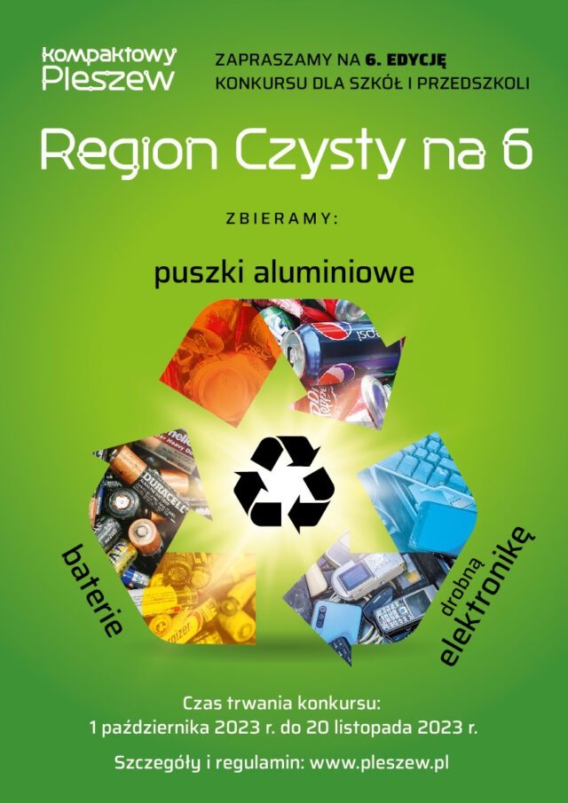 Plakat konkursu Region czysty na 6 organizowanego przez Miasto i Gminę Pleszew.