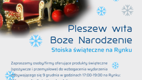 Grafika zachęcająca do utworzenia stoiska na mini jarmarku świątecznym w Pleszewie 10 grudnia 2023 roku podczas imprezy mikołajkowej na Rynku.