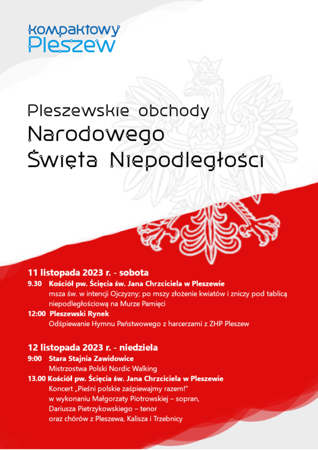 Plakat pleszewskich obchodów Narodowego Święta Niepodległości obchodzonego 11 i 12 listopada 2023 roku w Pleszewie.