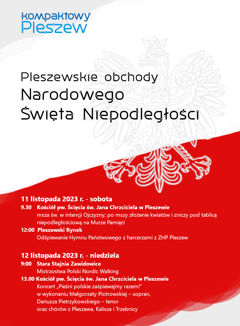 Plakat pleszewskich obchodów Narodowego Święta Niepodległości obchodzonego 11 i 12 listopada 2023 roku w Pleszewie.