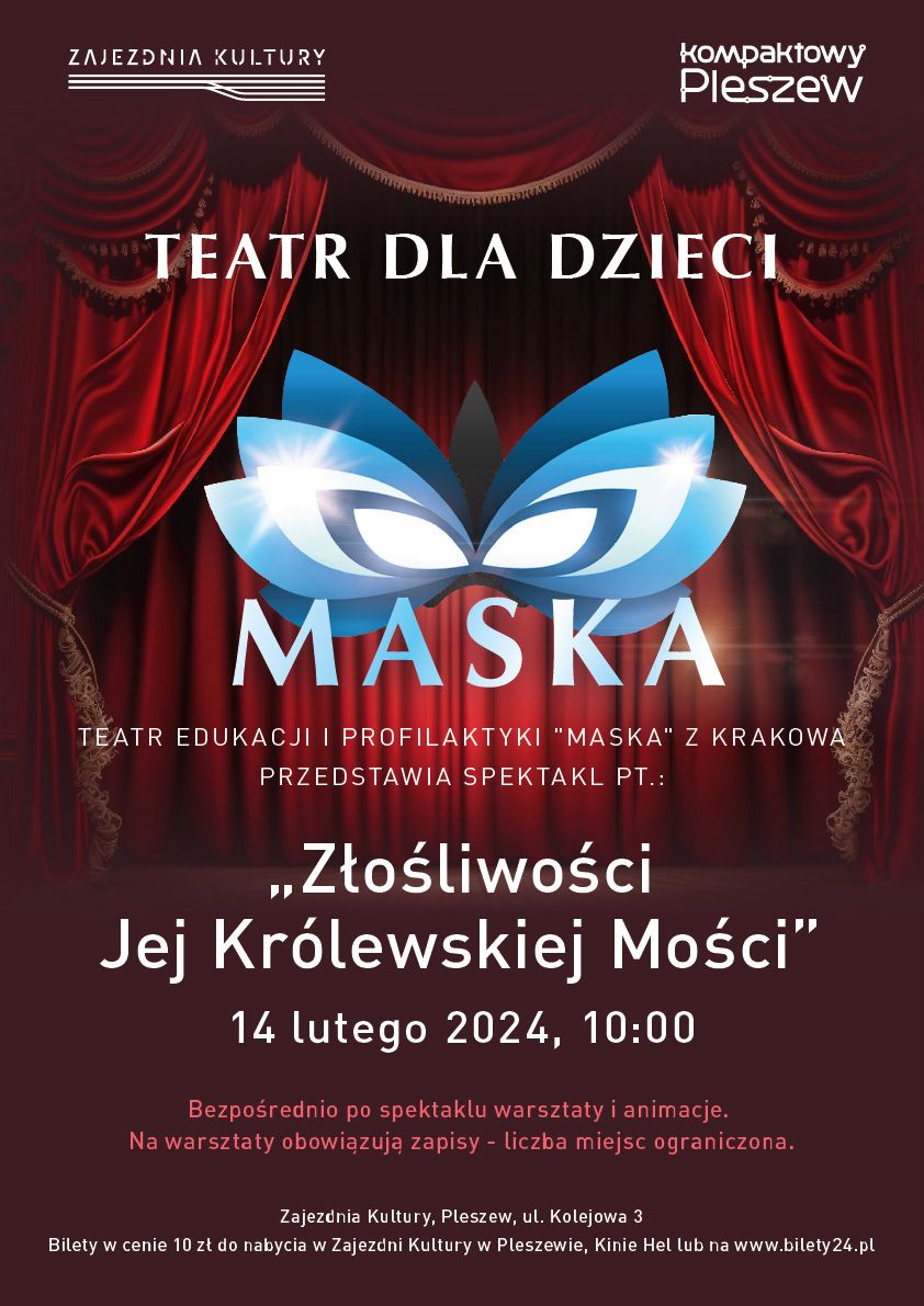 Przedstawienie "Złośliwości Jej Królewskiej Mości" odbywające się w Zajezdni Kultury w Pleszewie 14 lutego 2024 r. o godzinie 10:00.