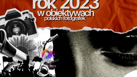 Plakat wystawy Rok 2023 w obiektywach polskich fotografek odbywającej się 10 maja o godzinie 17:30 w Galerii Zajezdnia w Pleszewie.