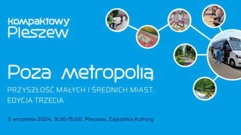Baner wydarzenia Poza metropolią odbywającego się w Pleszewie 5 września 2024 r.