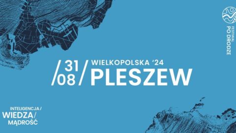 Plakat Festiwalu po Drodze w Pleszewie 31 sierpnia.