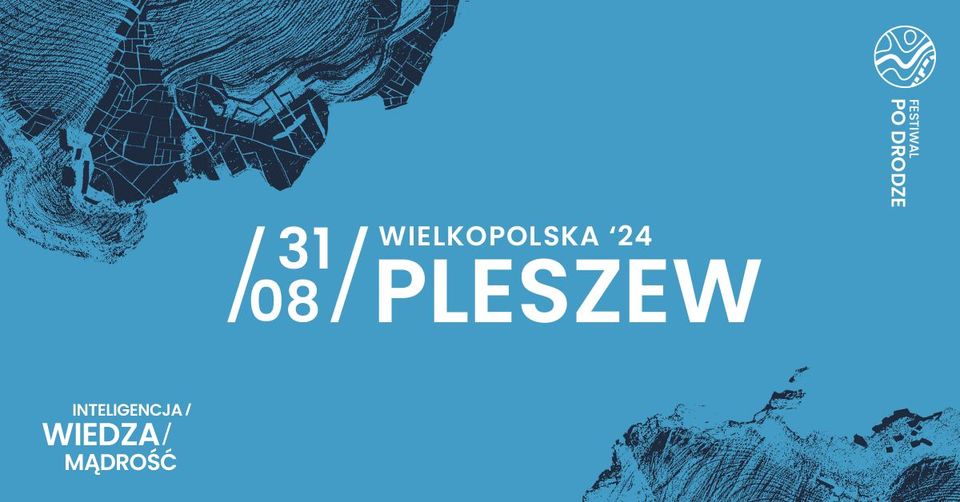 Plakat Festiwalu po Drodze w Pleszewie 31 sierpnia.