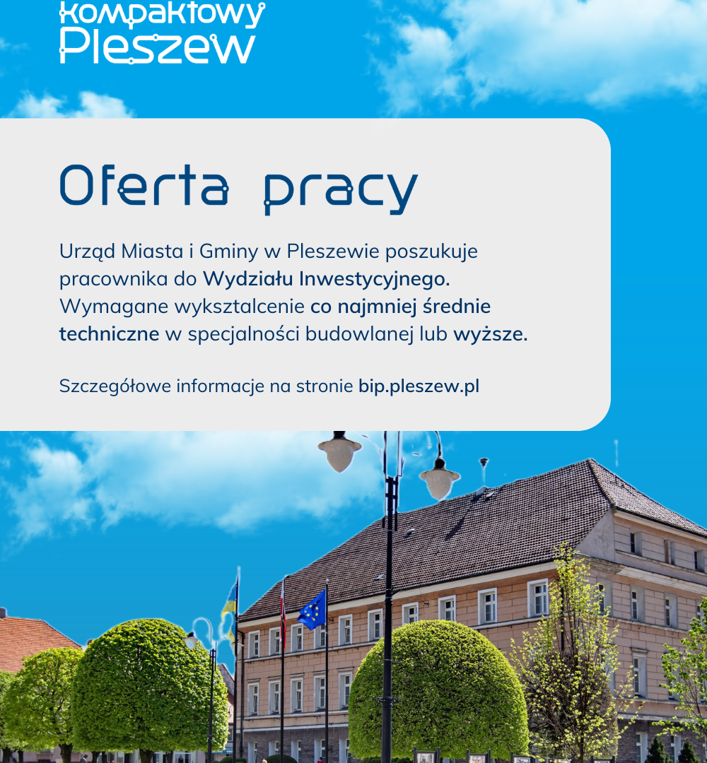 Grafika z ogłoszeniem o pracę w Urzędzie Miasta i Gminy w Pleszewie.