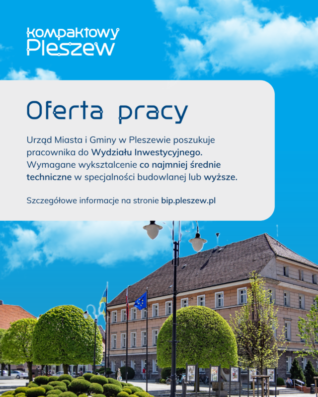 Grafika z ogłoszeniem o pracę w Urzędzie Miasta i Gminy w Pleszewie.