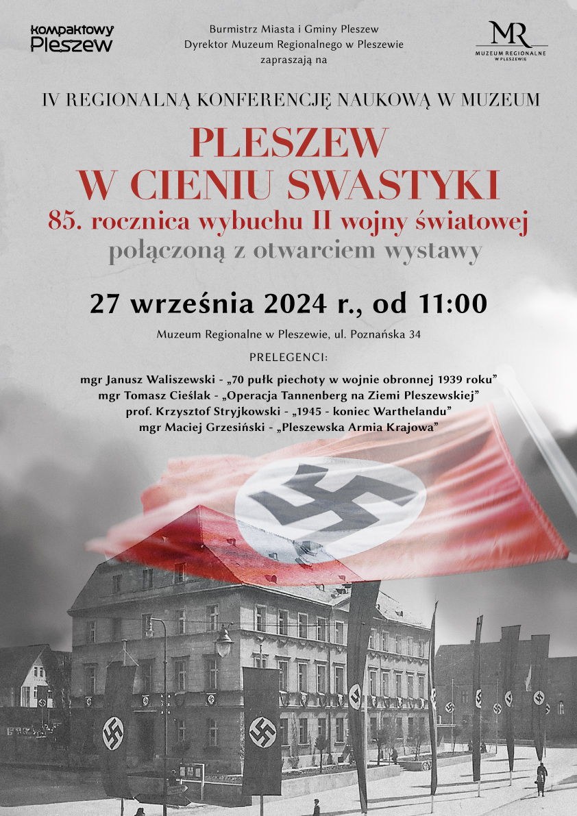 Plakat IV Regionalnej Konferencji Naukowej w Muzeum Regionalnym w Pleszewie odbywającej się 27 września 2024 r.