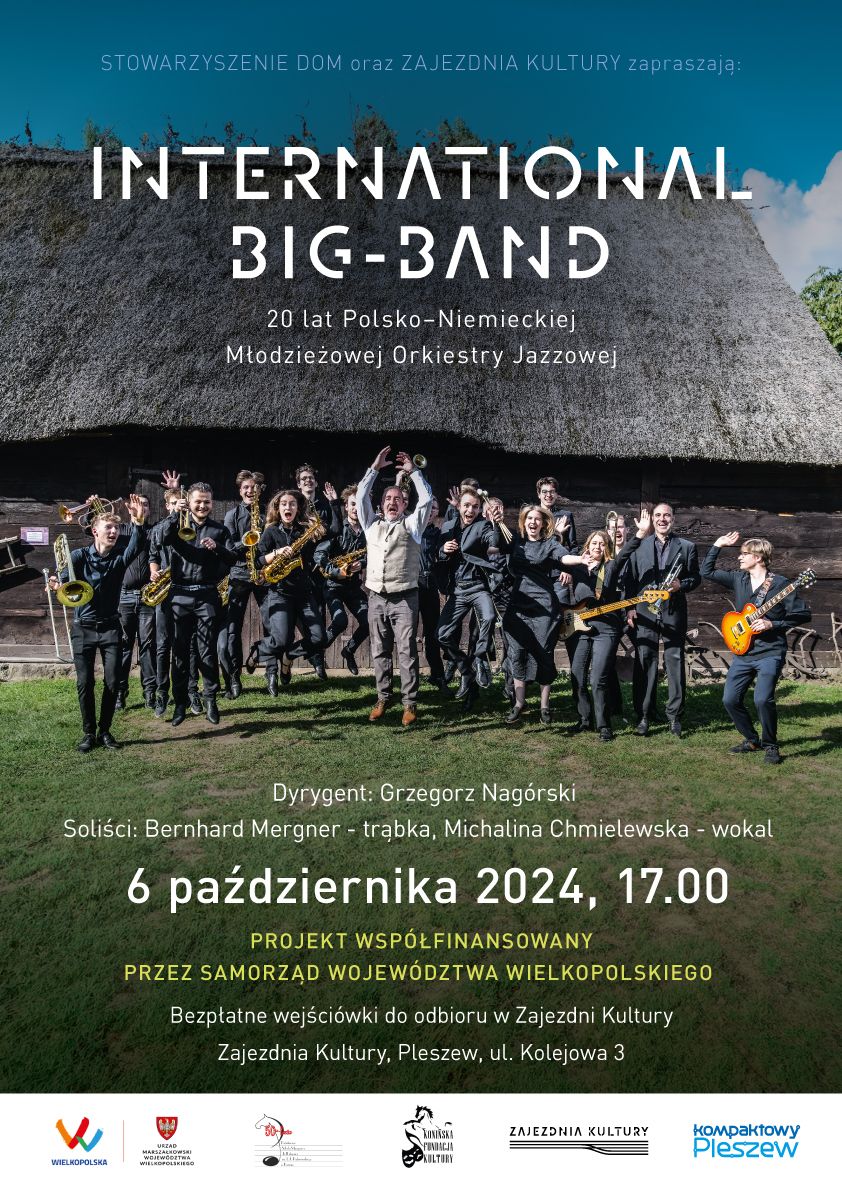 Plakat koncertu international big-band odbywajacego się w Zajezdni Kultury w Pleszewie 6 października 2024 r. o godzinie 17:00.