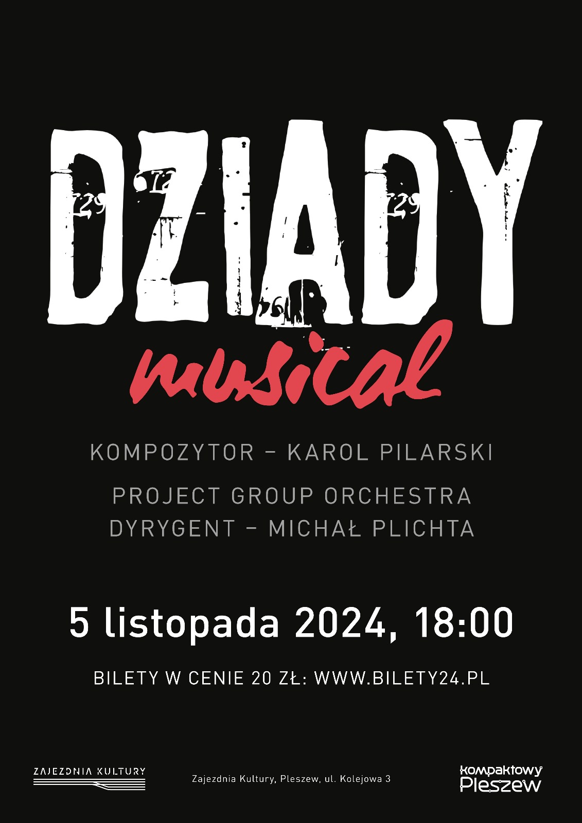 Plakat wydarzenia Dziady-musical odbywającego się w Zajezdni Kultury 5 listopada 2024 r. godz. 18:00