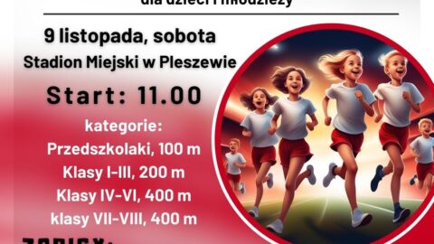 Plakat Biegu Niepodległości dla dzieci i młodzieży na Stadionie Miejskim w Pleszewie.