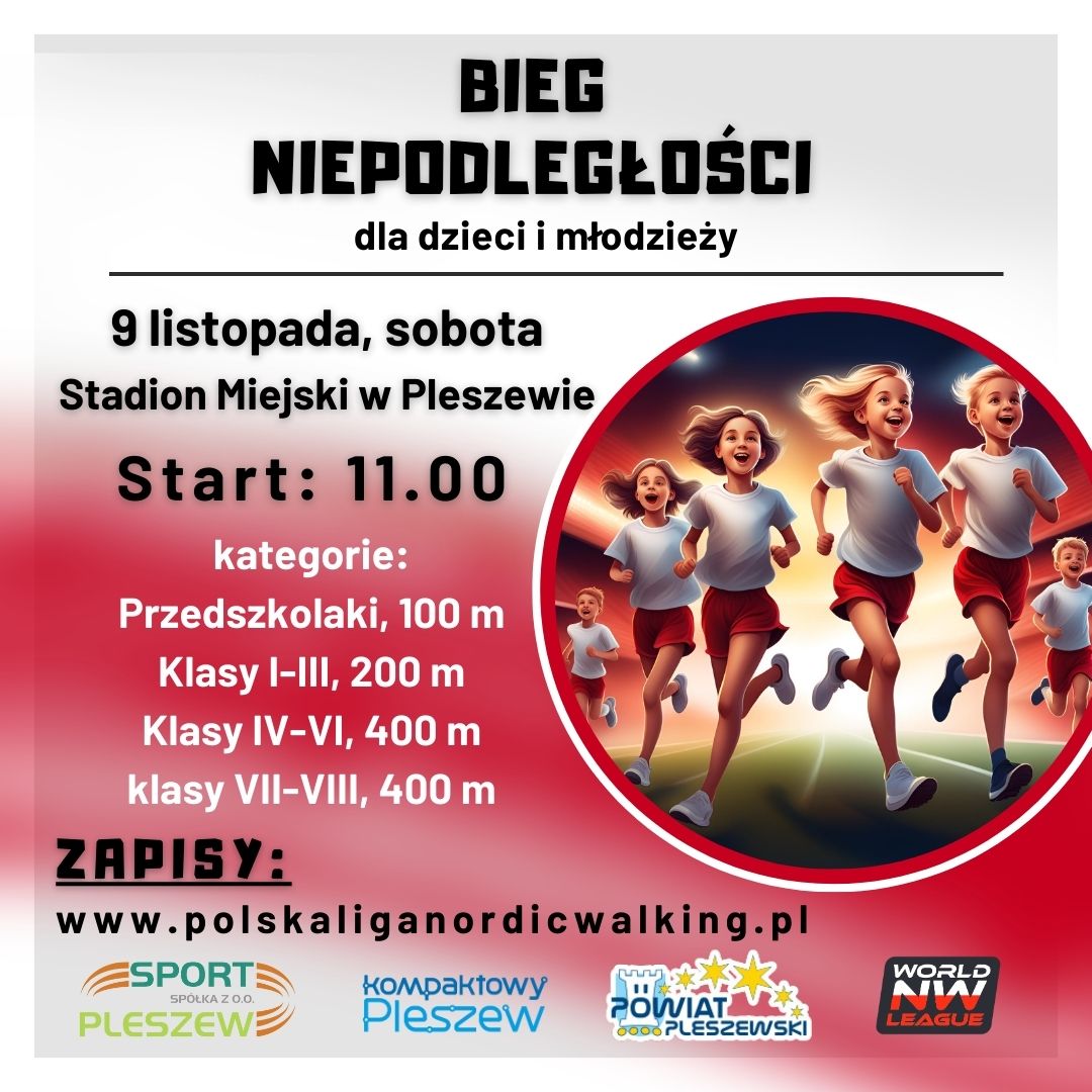 Plakat Biegu Niepodległości dla dzieci i młodzieży na Stadionie Miejskim w Pleszewie.