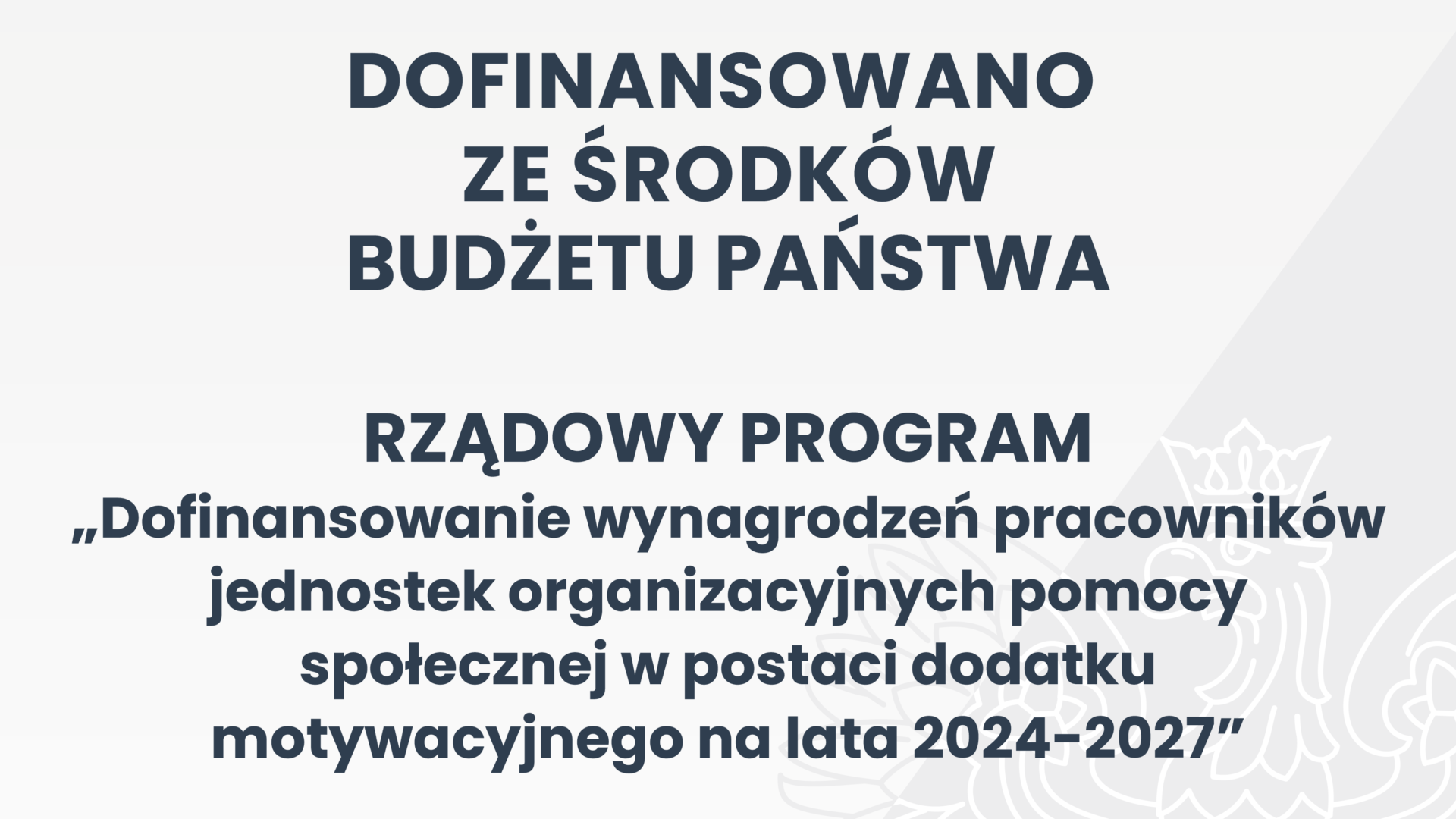 Plakat informujący o dofinansowaniu