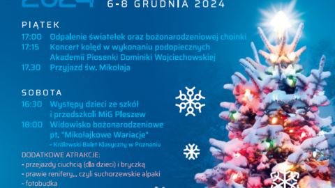 Plakat wydarzenia Pleszew wita Boże Narodzenie 2024 organizowanego na pleszewskim Rynku w dniach 6-8 grudnia 2024 r.