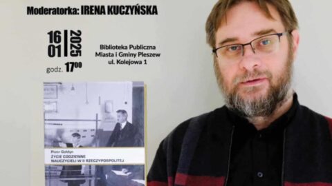 Plakat spotkania autorskiego z prof. Piotrem Gołdynem odbywającego się 16 stycznia 2025 r. o godzinie 17:00 w Bibliotece Publicznej MiG Pleszew.