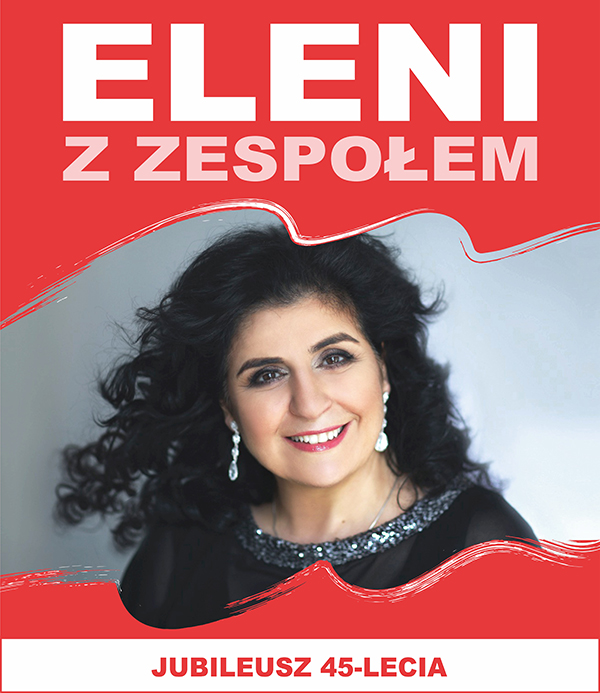 Plakat jubileuszowego koncertu Eleni z zespołem odbywającego się w Hali Sportowej w Pleszewie.