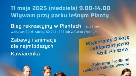 Plakat pikniku biegowego ze Stalą Pleszew odbywającego się 11 maja 2025 r. o godzinie 9:00 w wigwamie przy parku wodnym "Planty".