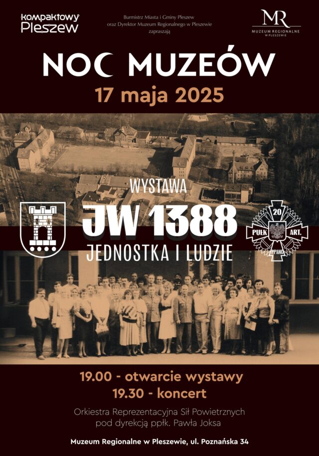 Plakat Nocy Muzeów odbywającej się w Muzeum Regionalnym w Pleszewie 17 maja 2025 r. o godz. 19:00.