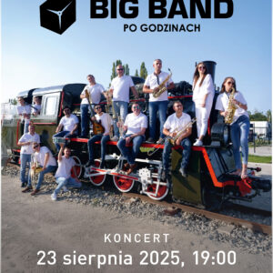 Plakat koncertu z okazji 5-lecia Big Bandu po Godzinach obywającego się na pleszewskim Rynku 23 sierpnia 2025 r. o godzinie 19:00.
