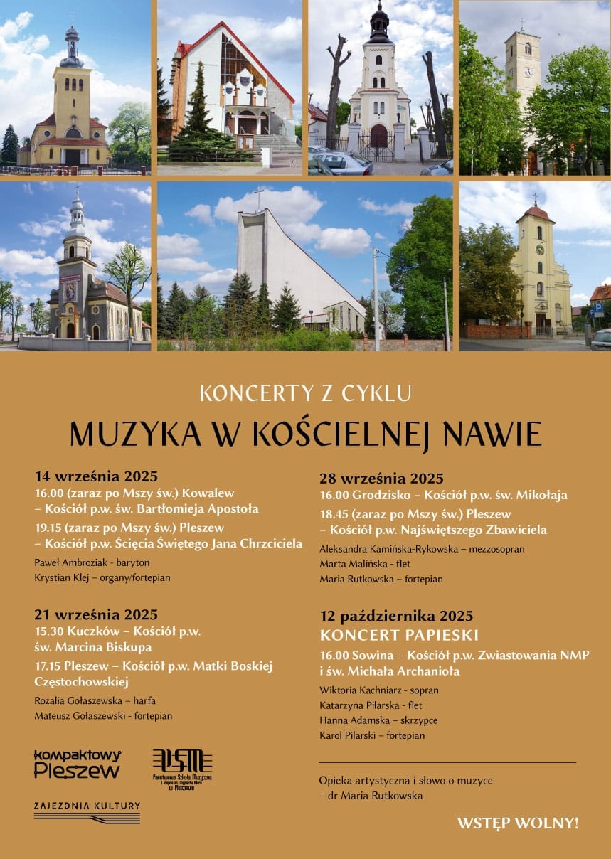 Plakat koncertów z cyklu Muzyka w kościelnej nawie odbywających się w kościołach gminy Pleszew.