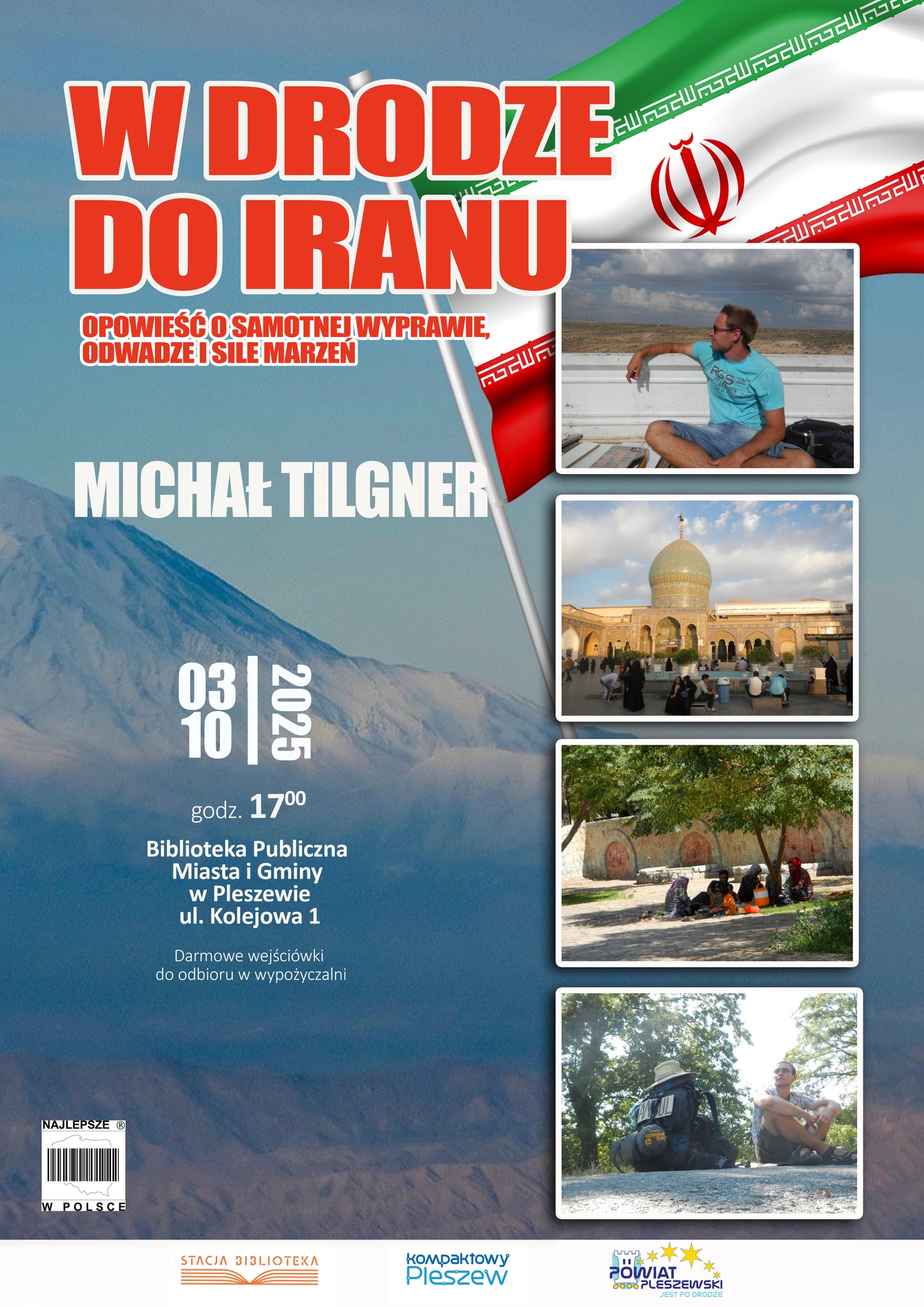 Plakat spotkania z Michałem Tilgnerem W drodze do Iranu 3 października 2025 r. o godz. 17:00 w BPMiG w Pleszewie.