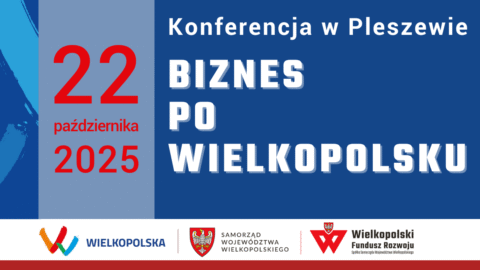 Baner konferencji dla przedsiębiorców odbywającej się 22 października 2025 r. w Zajezdni Kultury w Pleszewie.