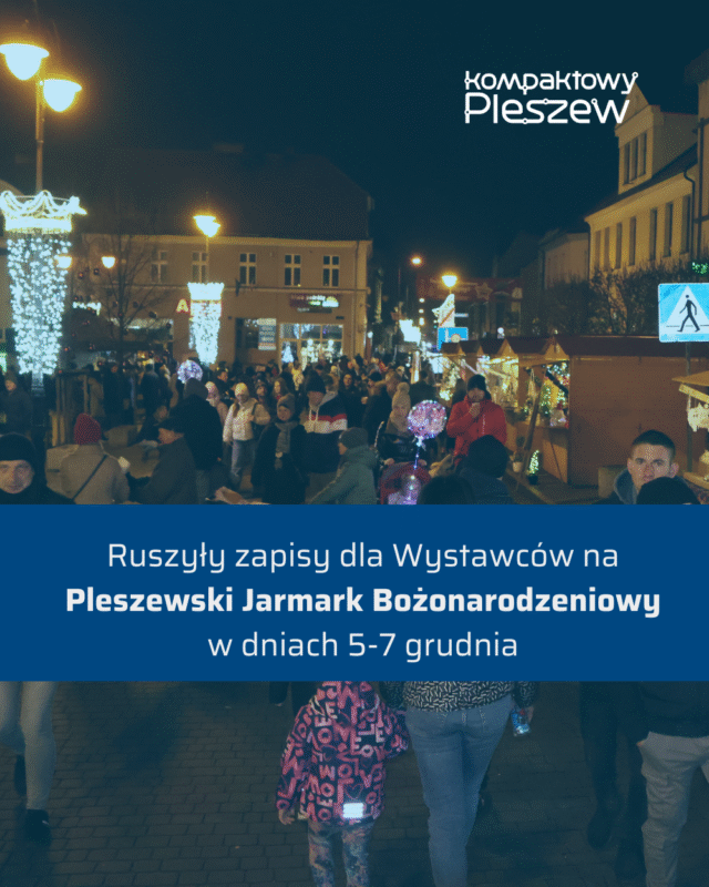 Baner z tłem z domków jarmarcznych na pleszewskim rynku informujący o rozpoczęciu naboru wystawców na Pleszewski Jarmark Bożonarodzeniowy 2025
