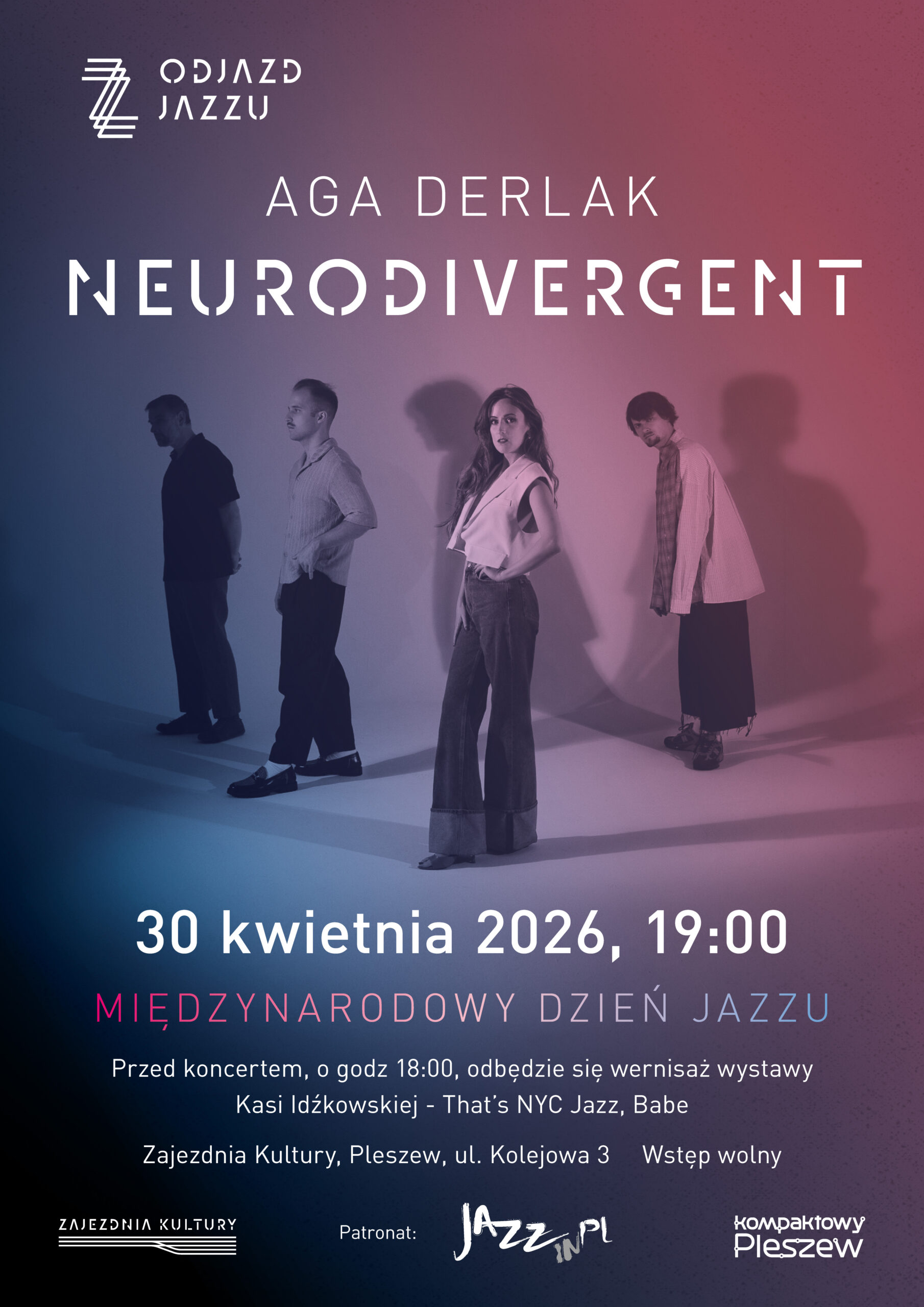 Plakat koncertu z cyklu "Odjazd Jazzu" Aga Derlak Neurodivergent odbywającego się 30 kwietnia 2026 r. o godzinie 19:00 w Zajezdni Kultury w Pleszewie.