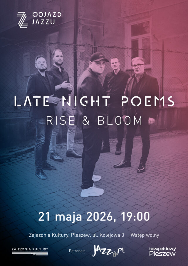 Plakat koncertu z cyklu Odjazd Jazzu odbywajacego się w Zajezdni Kultury w Pleszewie 21 maja 2026 r. o godzinie 19:00.