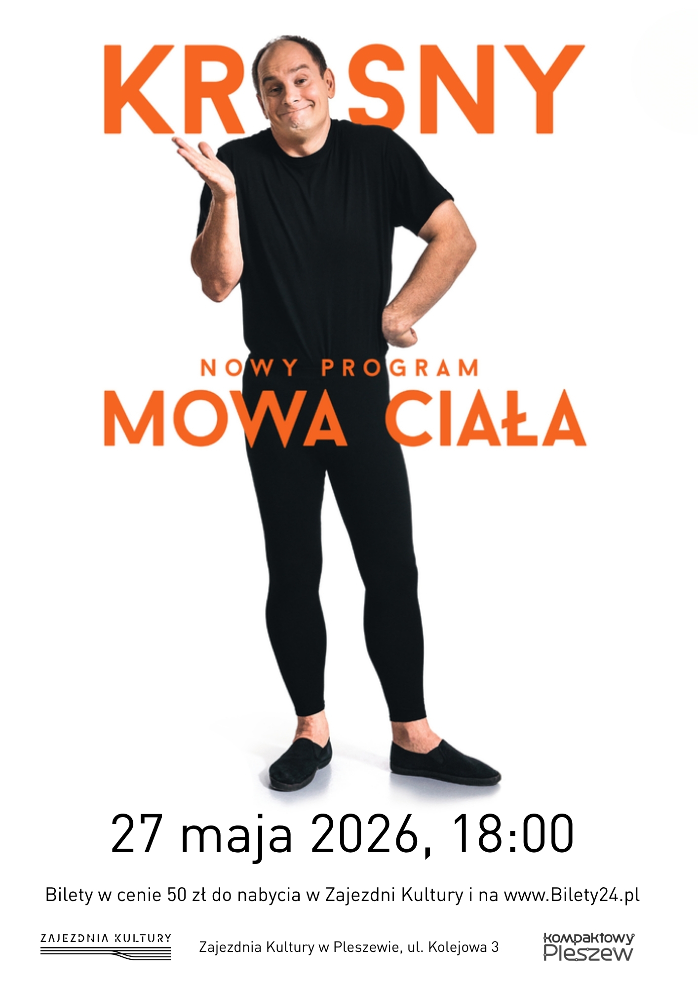 Plakat wydarzenia Krosny "Mowa ciała" odbywającego się w Zajezdni Kultury w Pleszewie 27 maja 2026 r. o godzinie 18:00.